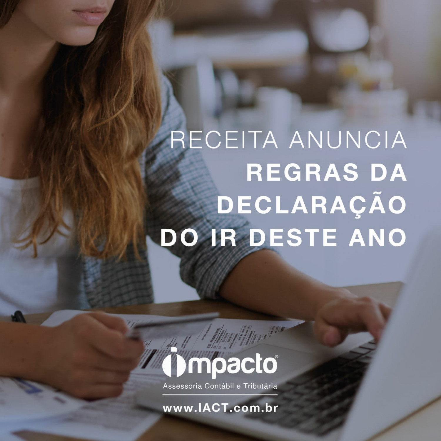 Receita Federal divulga as regras para a entrega da Declaração do Imposto de Renda da Pessoa Física 2022